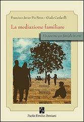 Libreriauniversitaria La mediazione familiare. Un percorso per famiglie in crisi