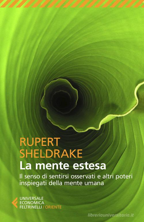 Libreriauniversitaria La mente estesa. Il senso di sentirsi osservati e altri poteri inspiegati della mente umana