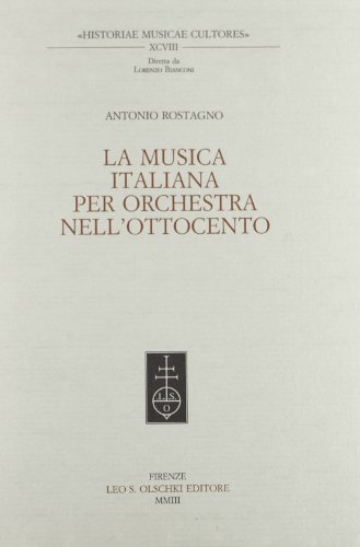 Libreriauniversitaria La musica italiana per orchestra nell'Ottocento