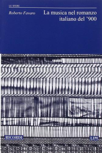 Libreriauniversitaria La musica nel romanzo italiano del '900