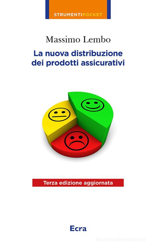 Libreriauniversitaria La nuova distribuzione dei prodotti assicurativi. Nuova ediz