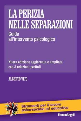 Libreriauniversitaria La perizia nelle separazioni. Guida all'intervento psicologico. Nuova ediz