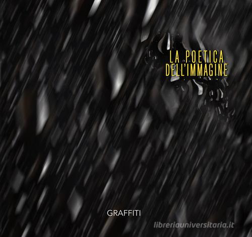 Libreriauniversitaria La poetica dell'immagine. Ediz. italiana e inglese