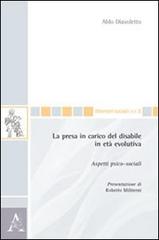 Libreriauniversitaria La presa in carico del disabile in età evolutiva. Aspetti psico-sociali