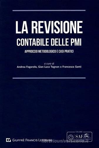 Libreriauniversitaria La revisione contabile delle PMI. Approccio metodologico e casi pratici