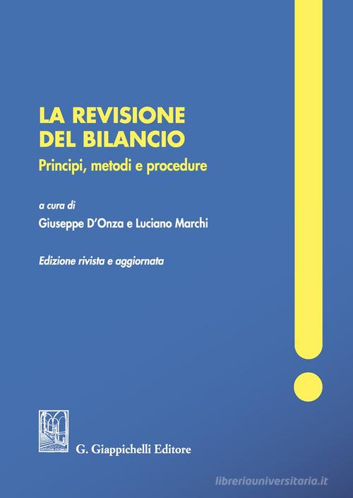 Libreriauniversitaria La revisione del bilancio. Principi metodi e procedure. Nuova ediz