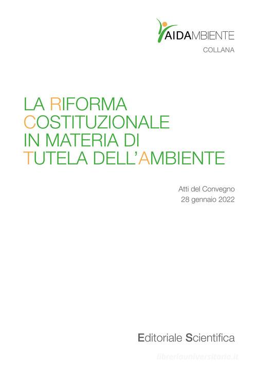 Libreriauniversitaria La riforma costituzionale in materia di tutela dell'ambiente. Atti del Convegno (28 gennaio 2022)