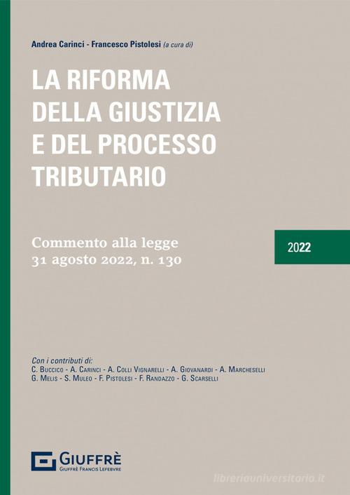 Libreriauniversitaria La Riforma Della Giustizia E Del Processo Tributario