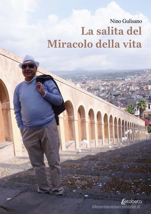 Libreriauniversitaria La salita del miracolo della vita