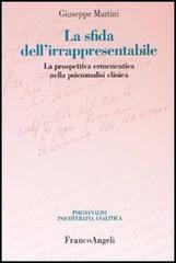 Libreriauniversitaria La sfida dell'irrappresentabile. La prospettiva ermeneutica nella psicoanalisi clinica