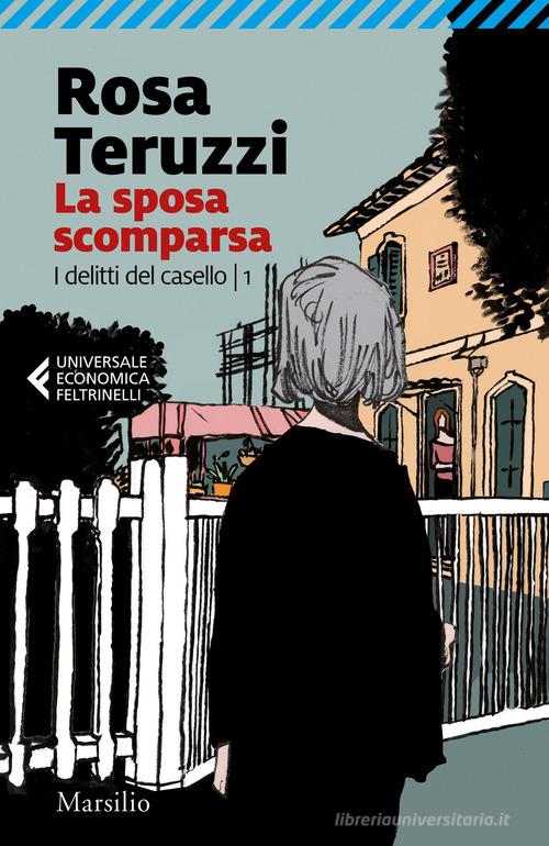 Libreriauniversitaria La sposa scomparsa. I delitti del casello vol.1