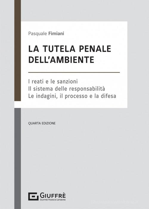 Libreriauniversitaria La tutela penale dell'ambiente