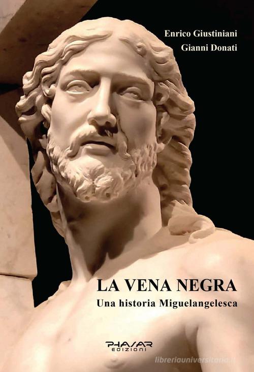 Libreriauniversitaria La vena negra. Una historia miguelangelesca