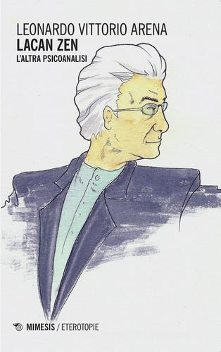 Libreriauniversitaria Lacan zen. L'altra psicoanalisi