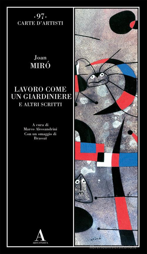 Libreriauniversitaria Lavoro come un giardiniere e altri scritti