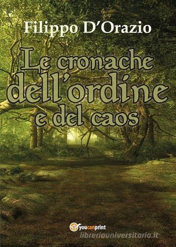 Libreriauniversitaria Le cronache dell'ordine e del caos