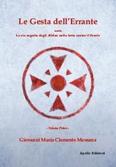 Libreriauniversitaria Le gesta dell'errante ossia la via seguita dagli Elden nella lotta contro il Fenrir vol.1