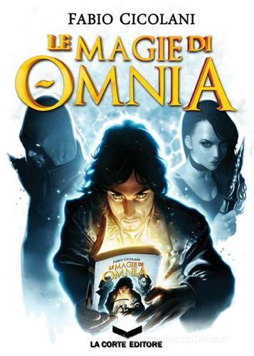 Libreriauniversitaria Le magie di Omnia. La trilogia