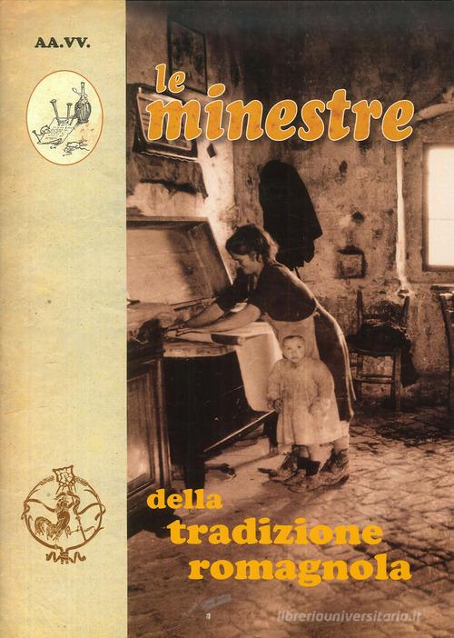 Libreriauniversitaria Le minestre della tradizione romagnola