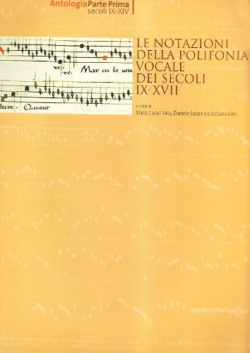Libreriauniversitaria Le notazioni della polifonia vocale dei secoli IX-XVII