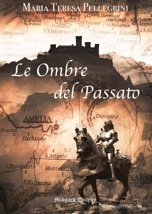 Libreriauniversitaria Le ombre del passato. Nuova ediz