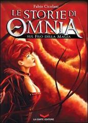 Libreriauniversitaria Le storie di Omnia. Sul filo della magia