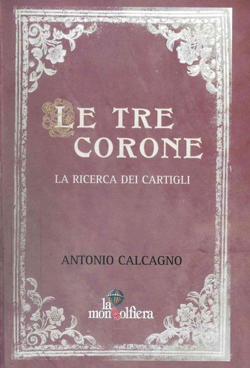 Libreriauniversitaria Le tre corone. La ricerca dei Cartigli