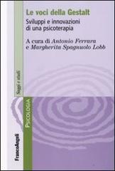 Libreriauniversitaria Le voci della Gestalt. Sviluppi e innovazioni di una psicoterapia