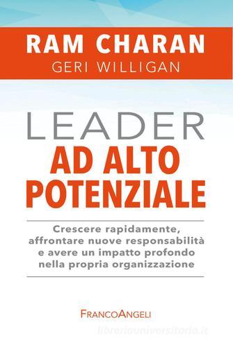 Libreriauniversitaria Leader ad alto potenziale. Crescere rapidamente affrontare nuove responsabilità e avere un impatto profondo nella propria organizzazione