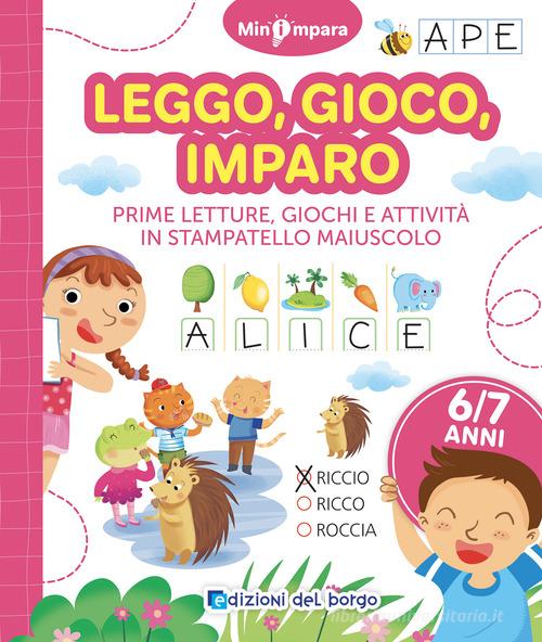Libreriauniversitaria Leggo gioco imparo. Dalle lettere alle parole. Mini impara. Ediz. a colori