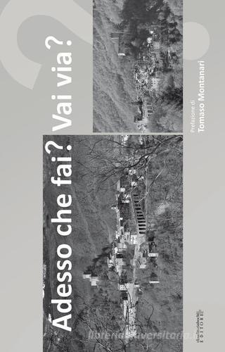 Libreriauniversitaria Adesso che fai? Vai via?