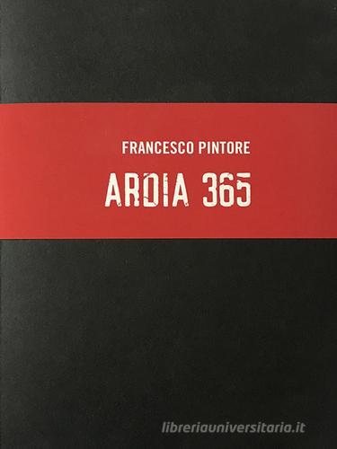 Libreriauniversitaria Ardia 365. Ediz. illustrata