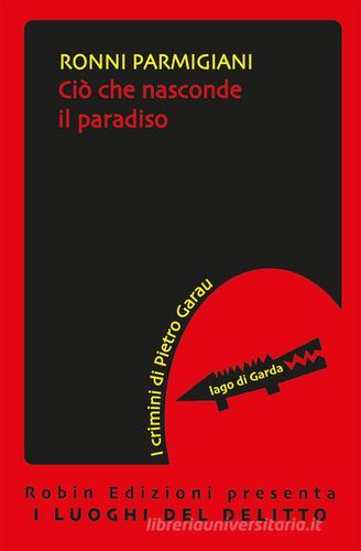 Libreriauniversitaria Ciò che nasconde il paradiso