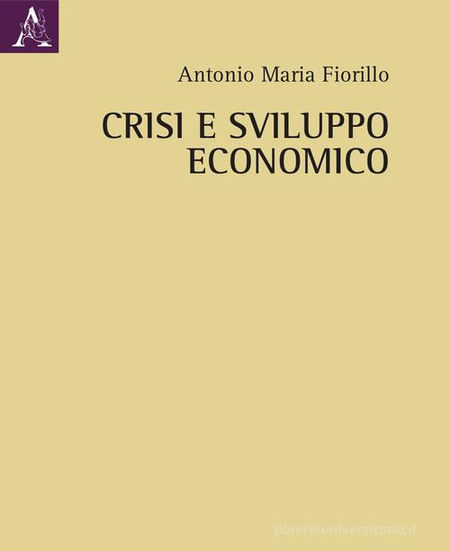 Libreriauniversitaria Crisi E Sviluppo Economico