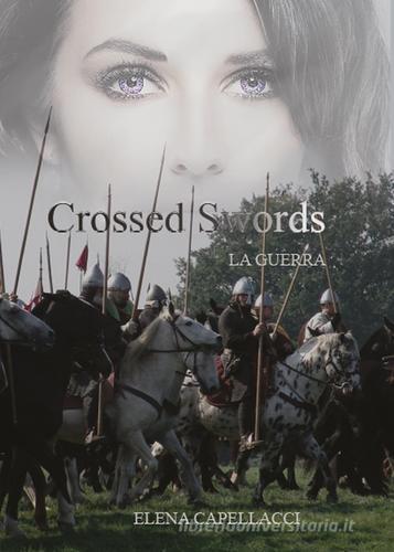 Libreriauniversitaria Crossed Swords. La guerra