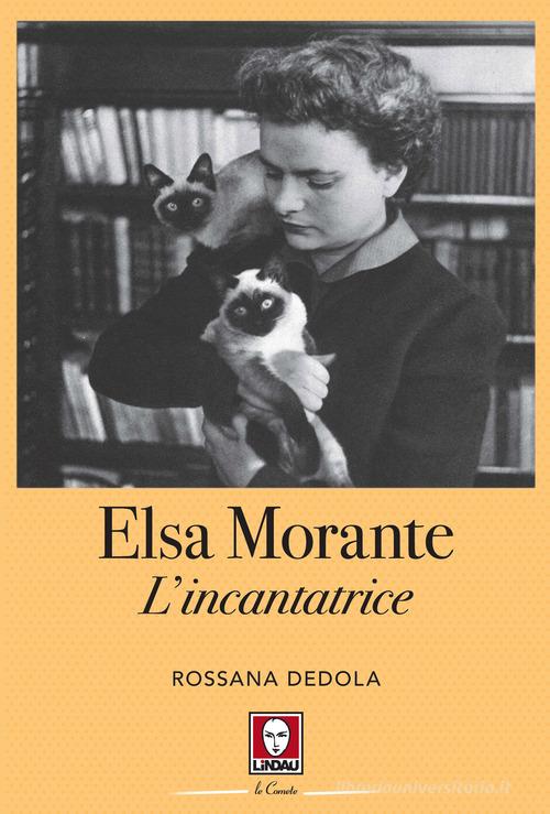 Libreriauniversitaria Elsa Morante. L'incantatrice