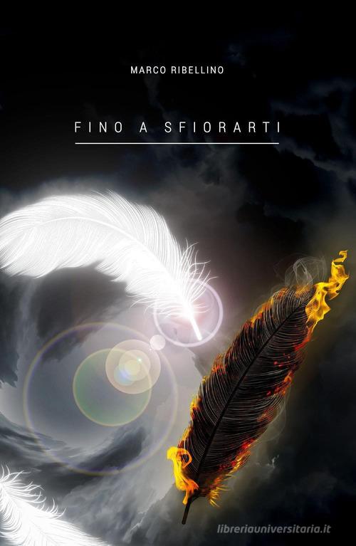 Libreriauniversitaria Fino a sfiorarti
