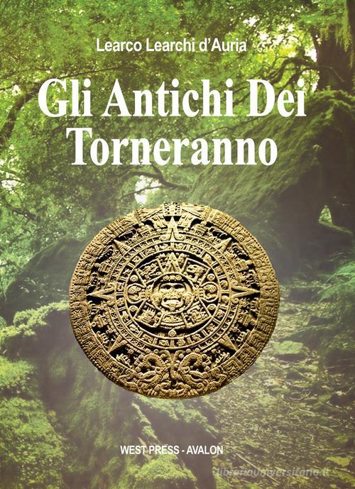 Libreriauniversitaria Gli antichi dei torneranno