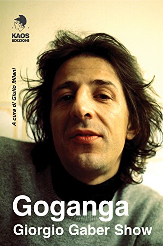 Libreriauniversitaria Goganga. Giorgio Gaber show