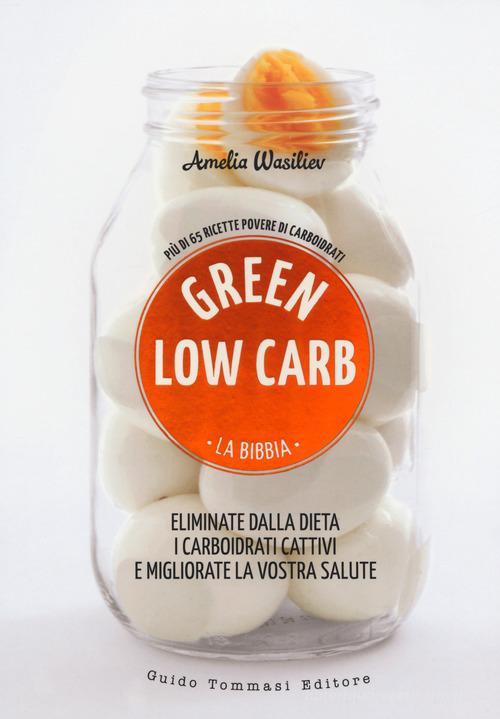 Libreriauniversitaria Green low carb. La bibbia
