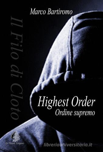 Libreriauniversitaria Highest Order. Ordine Supremo