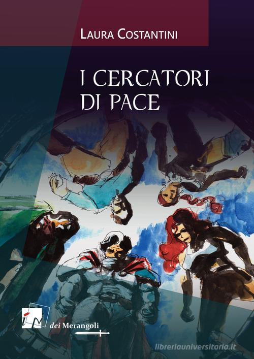 Libreriauniversitaria I cercatori di pace