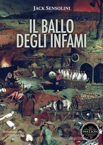Libreriauniversitaria Il Ballo Degli Infami