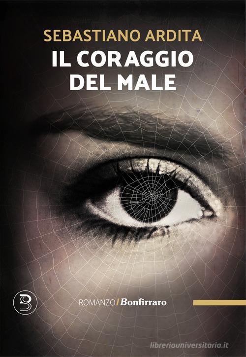 Libreriauniversitaria Il coraggio del male