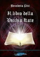 Libreriauniversitaria Il libro della vecchia Kate