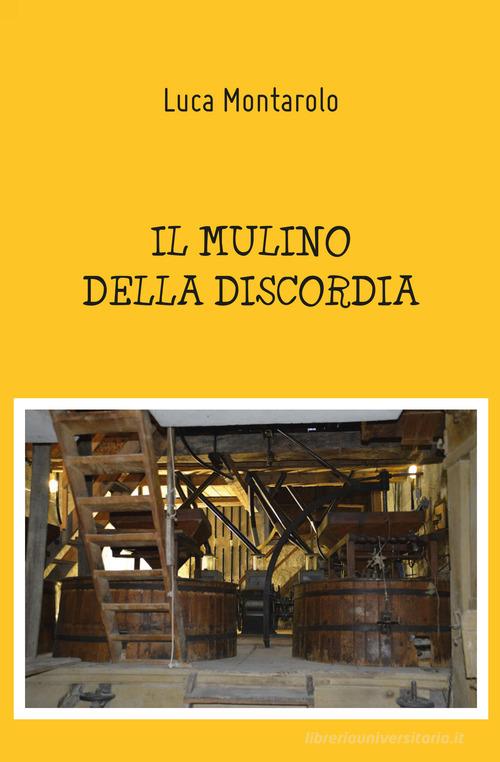 Libreriauniversitaria Il mulino della discordia