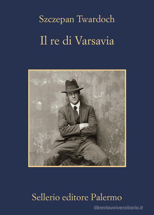 Libreriauniversitaria Il re di Varsavia