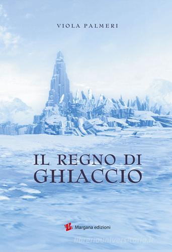 Libreriauniversitaria Il regno di ghiaccio