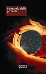 Libreriauniversitaria Il simbolo della profezia