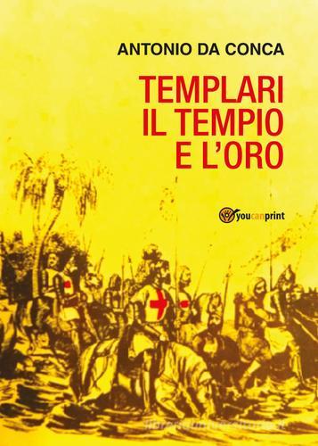 Libreriauniversitaria Il tempio e l'oro. Templari